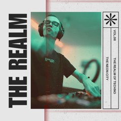 THE REALM 006 - THE NEON CITY