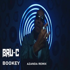 Bru-C ' Bookey (Azanda Remix) Feat  SnoopyDubz and Tanz