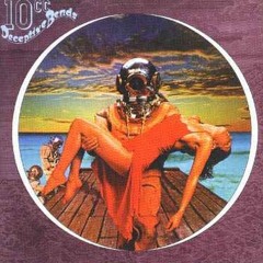 Stuart Tosh: 10cc – Deceptive Bends (1977)