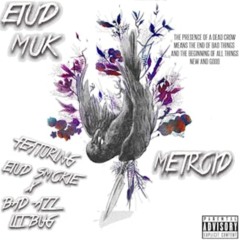 Metroid (feat. Smokie & Rankdup)