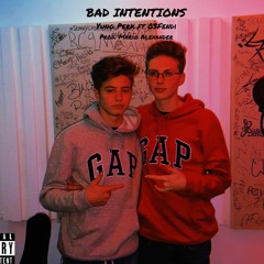 Bad Intentions Ft 03Fendi
