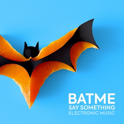 Say Something - Original Mix