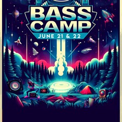 Bass Camp 2024 Mix