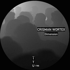 Crisman WorteX - Dimension [ITU1786]