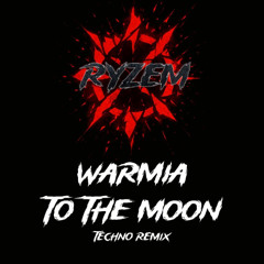 Warmia to the moon - RYZEM (Techno Remix)