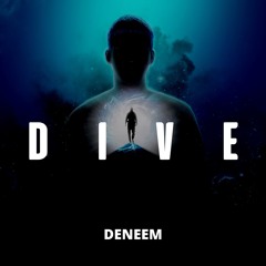 DENEEM - Dive (Original Mix)