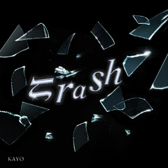 KAYO - CRASH