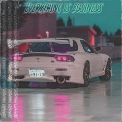 Everything Is Business {all platforms}