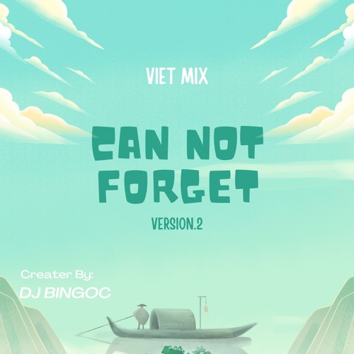 Can Not Forget 2