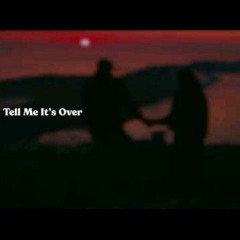 Lucky Daye - Tell Me It's Over [mashup]
