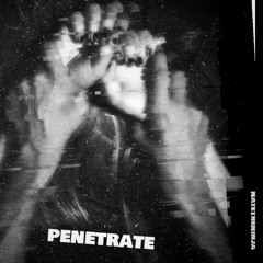(FAST) Penetrate