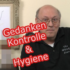 Gehirn Kaugummi Gedankenkontrolle Gedankenhygiene - Reupload 2015