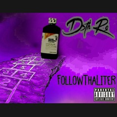 D3th Ro - FollowThaLiter (Prod. BluntChrist)