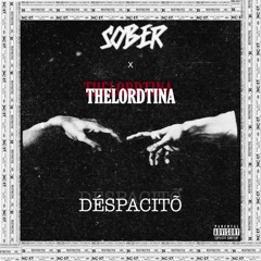 DÉSPACITÕ.FT.THELORDTINA(PROD.ELLIE)