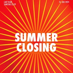 Dr. Maqito - Summer Closing @ Laut Klub - 13.07.24
