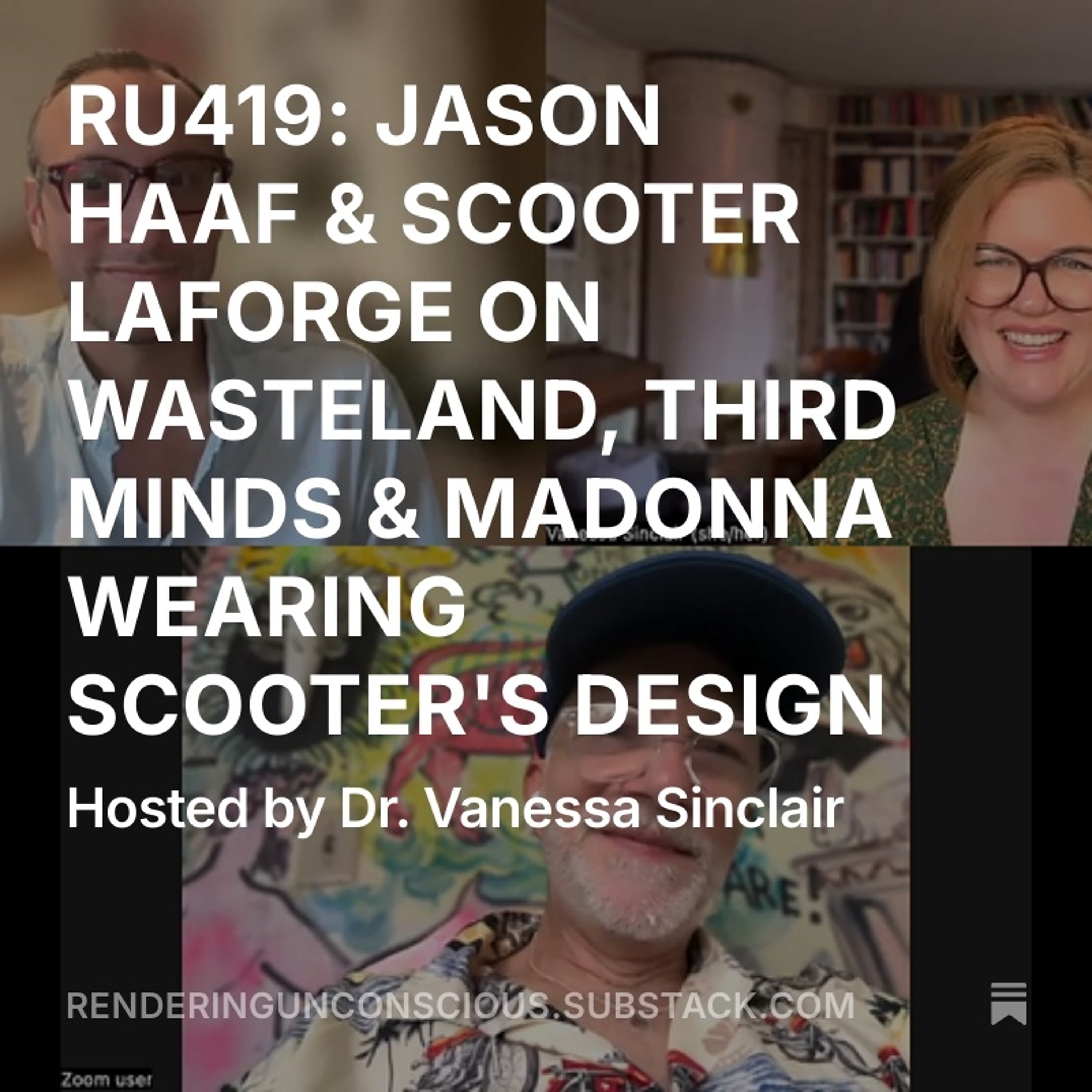 RU419 JASON HAAF & SCOOTER LAFORGE ON WASTELAND, CREATIVE COLLABORATIONS & MADONNA