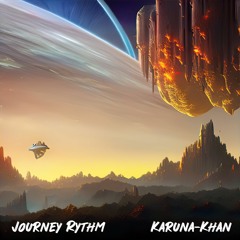 Karuna-Khan - Journey Rythm