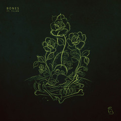 Bones (feat. Tilian)