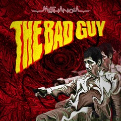 Methanoia - The bad Guy