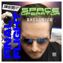 Last Orbit: Space Operator’s Final Flight | Bascul Exclusive
