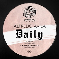ALFREDO ÁVILA - Daily [ST003] Smashing Trax / 12th March 2018