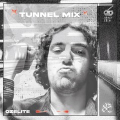 TUNNEL 085 - Ozelite (Armen Soundsystem)