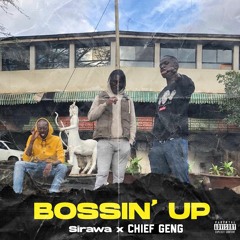 Bossin' Up feat. (ChiefGeng)