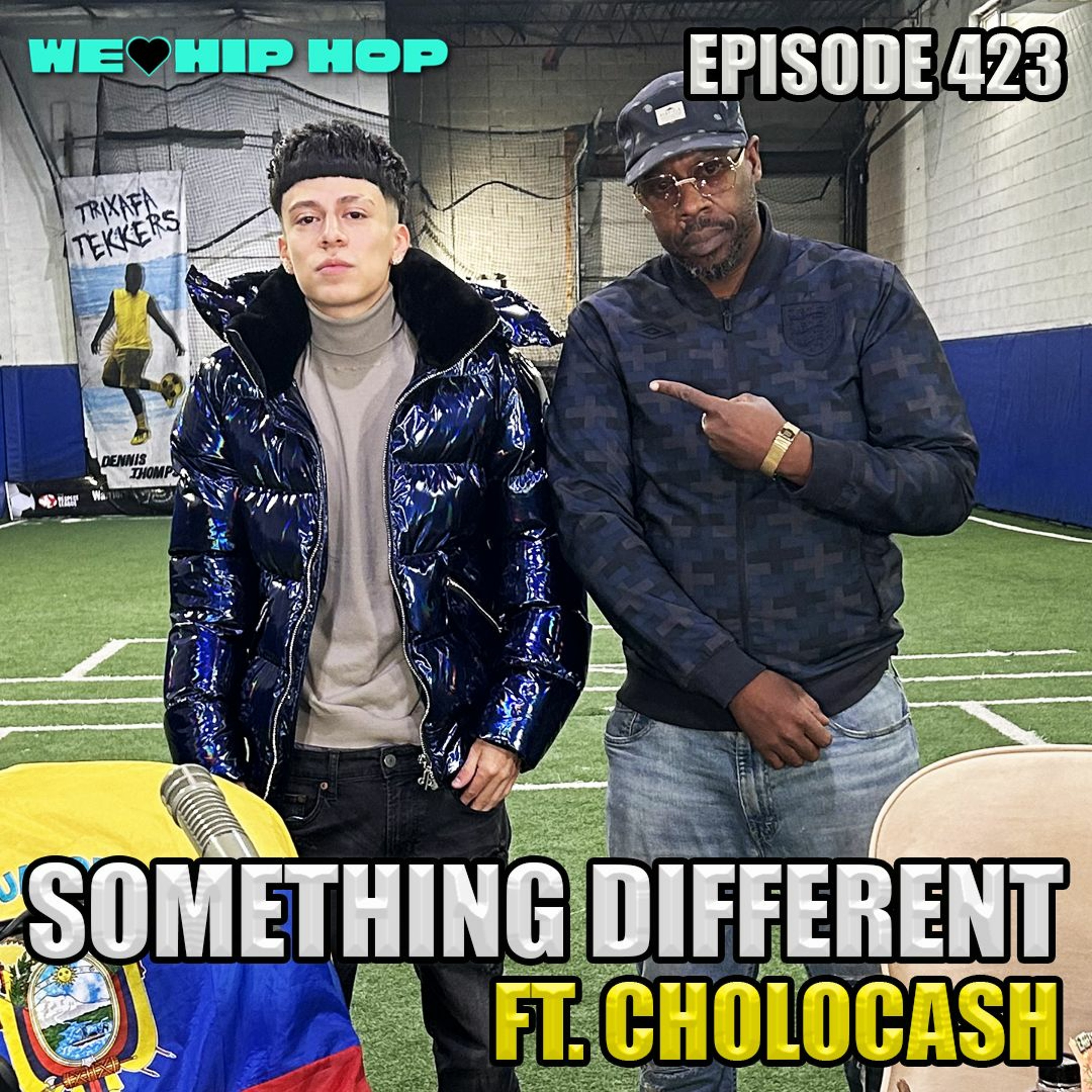 Episode 423 | Something Different ft. CHOLOCASH | We Love Hip Hop Podcast episode artwork