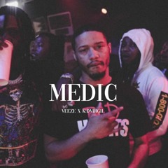 Veeze - Medic (feat. K!dVirgil)