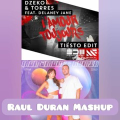 Aitana, Zoilo X Dzeko & Torres- Mon Amour Toujours (Raul Duran REmashup) COPYRIGHT