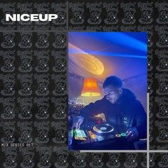 Mix Series 017: Niceup