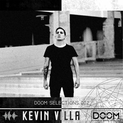 DOOM Selections.002 - Kevin Villa(10.04.2020)