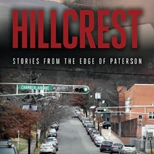 $@ Hillcrest, Stories From the Edge of Paterson $Save@