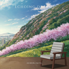 Echoing Dreams