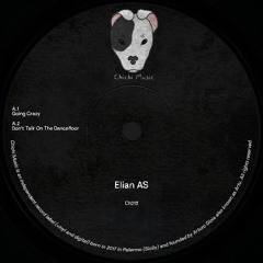 Elian AS - Going Crazy (Original Mix)