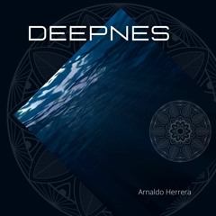 Deepness (Arnaldo Herrera)