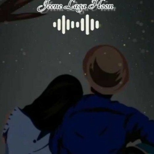 Stream Jeene laga hu [ Slowed and Reverb ].mp3 by Slowed Reverb Guru |  Listen online for free on SoundCloud