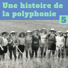 E5 - Histoire de la polyphonie