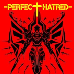 ULTRAKILL "-PERFECT HATRED-" (The Death of God's Will)