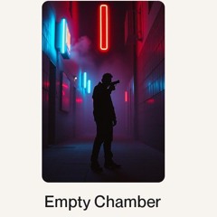 Empty Chamber.wav