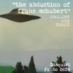 The Abduction of Franz Schubert (disquiet0634)