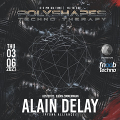 Alain Delay @ Polyshapes Techno Therapy 3.6.21