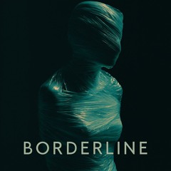BORDERLINE [FREE DL]