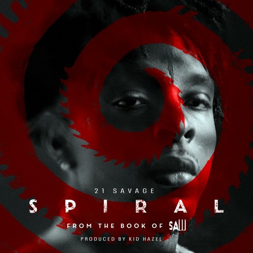 21 Savage - Spiral