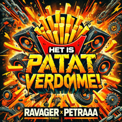 Summit / Ravager - Het Is Patat Verdomme