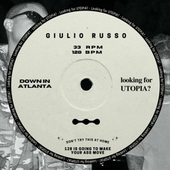 Down In Atlanta - Giulio Russo - Tech-House Remix
