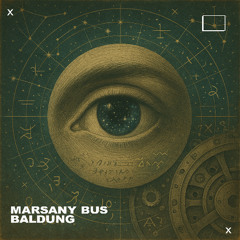 Marsany Bus - Baldung [Aesthetics Records]