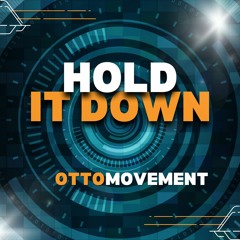 Hold It Down (Prod. By Praxi)