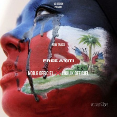 Nob-G x Likilik___Free Ayiti (yon jou lp jou).mp3