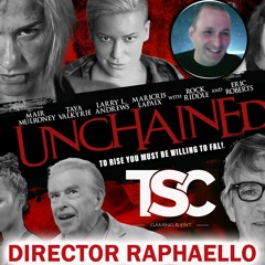 Director Raphaello On Unchained Film, Taya Valkyrie, John Morrison (2021)